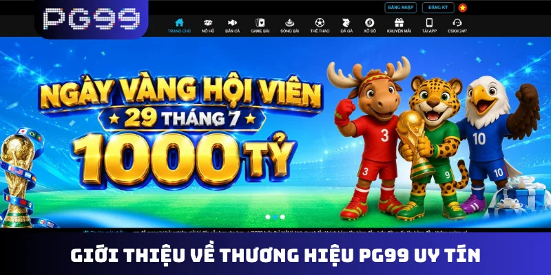 Giới thiệu về thương hiệu PG99 uy tín